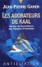 [Mark Stone 16] • Les adorateurs de Kaal